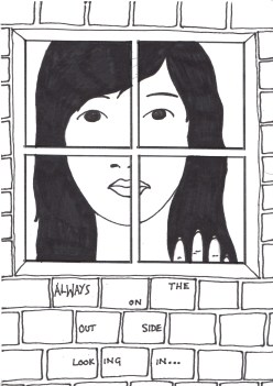 always on the outside